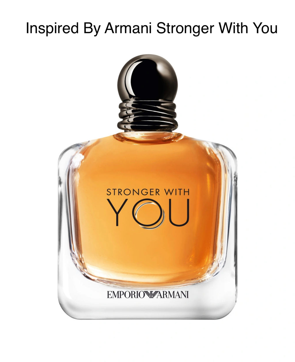 Inspired By Stronger With You - Endurance EDT